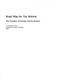 Cover of: Road map for tax reform: the taxation of savings and investment : a statement