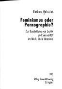 Feminismus oder Pornographie? by Barbara Heinzius