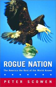 Rogue nation by Peter Scowen