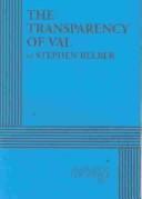 Cover of: The transparency of Val