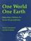 Cover of: One World, One Earth