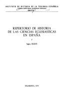 Repertorio de historia de las ciencias eclesiasticas en España by Universidad Pontificia de Salamanca. Instituto de Historia de la Teología Española.