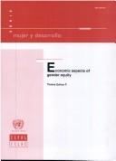 Cover of: Economic aspects of gender equity by Thelma Gálvez