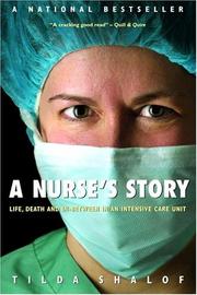Cover of: A Nurse's Story by Tilda Shalof