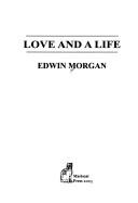 Cover of: LOVE AND A LIFE.