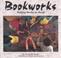 Cover of: Bookworks