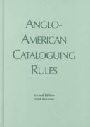 Cover of: Anglo-American Cataloguing Rules 2, 1998 Revision.