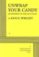 Cover of: Unwrap your candy by Wright, Doug
