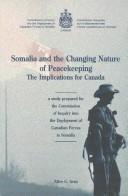 Cover of: Somalia and the changing nature of peacekeeping by Allen Gregory Sens