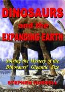 Dinosaurs and the expanding earth by Stephen Hurrell