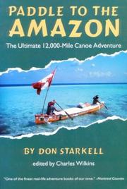 Cover of: Paddle to the Amazon by Don Starkell