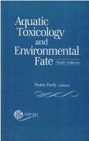 Cover of: Aquatic Toxicology and Environmental Fate by Ted M. Poston
