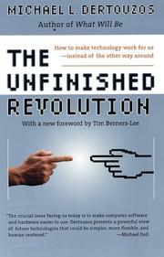 Cover of: The Unfinished Revolution by Michael L. Dertouzos, Michael L. Dertouzos