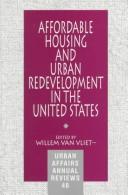 Cover of: Affordable housing and urban redevelopment in the United States