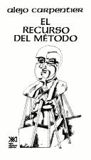 Cover of: Recurso del Metodo, El by Alejo Carpentier