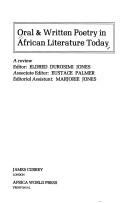 Cover of: Oral & written poetry in African literature today: a review