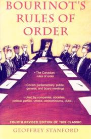 Cover of: Bourinot's Rules of Order: A Manual on the Practices and Usages of the House of Commons of Canada and on the Procedure at Public Assemblies, Including Meetings of Shareholders