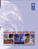 Cover of: Reducing disaster risk by 