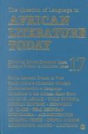 Cover of: The Question of language in African literature today by Eldred Durosimi Jones, Eustace Palmer, Marjorie Jones