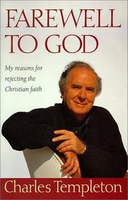 Cover of: Farewell to God: my reasons for rejecting the Christian faith