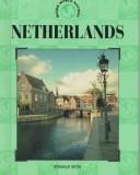 Cover of: The Netherlands (Major World Nations) by 