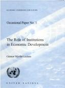 Cover of: The role of institutions in economic development: Gunnar Myrdal lecture