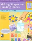 Cover of: Making shapes and building blocks: exploring geometry