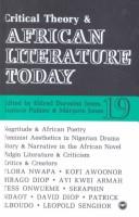 Critical theory & African literature today by Eldred Durosimi Jones, Eustace Palmer