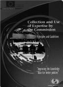 Cover of: Collection and use of expertise by the Commission | 