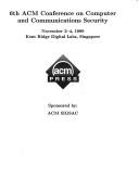 Cover of: 6th ACM Conference on Computer and Communications Security by ACM Conference on Computer and Communications Security (6th 1999 Singapore)