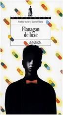 Cover of: Flanagan de luxe by Andreu Martín