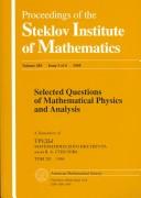 Cover of: Selected Questions of Mathematical Physics and Analysis (Proceedings of the Steklov Institute of Mathematics) by I. V. Volovich, Yu. N. Drozhzhinov, A. G. Sergeev, I. V. Volovich, Yu. N. Drozhzhinov, A. G. Sergeev