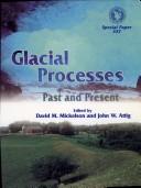 Cover of: Glacial processes, past and present