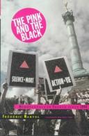 Cover of: The pink and the black: homosexuals in France since 1968