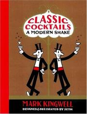 Cover of: Classic Cocktails: A Modern Shake
