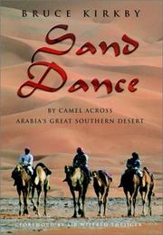 Cover of: Sand Dance: By Camel Across Arabia's Great Southern Desert