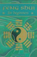 Cover of: Feng shui for beginners