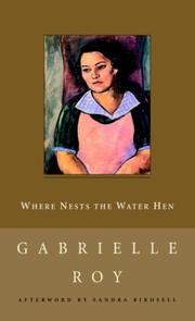 Cover of: Where Nests the Water Hen by Gabrielle Roy