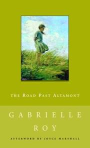 Cover of: The Road Past Altamont by Gabrielle Roy