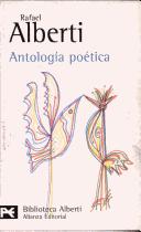 Cover of: Antología poética by Rafael Alberti, Rafael Alberti