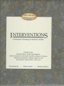 Cover of: Interventions: Collaborative Planning for Students at Risk: Procedural Manual (The Library : Management, Motivation & Discipline) by Randall Sprick, Marilyn Sprick, Mickey Garrison