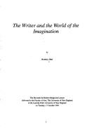 Cover of: writer and the world of the imagination