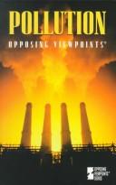 Cover of: Pollution: opposing viewpoints