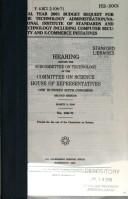 Cover of: Fiscal year 2001 budget request for the Technology Administration/National Institute of Standards and Technology including computer security and e-commerce ... Congress, second session, March 9, 2000 by United States