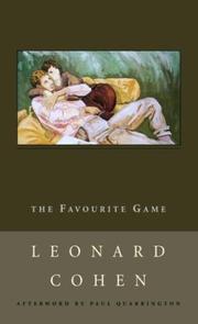 Cover of: Favorite Game by Leonard Cohen, Leonard Cohen