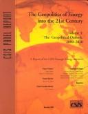Cover of: The Geopolitics of Energy into the 21st Century (Csis Panel Report)