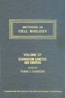 Cover of: Methods in Cell Biology: Echinoderm Gametes and Embryos (Methods in Cell Biology)