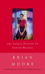 Cover of: The Lonely Passion of Judith Hearne by Brian Moore, Brian Moore