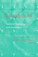Cover of: Valuing Us All: Feminist Pedagogy and Economics