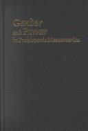 Gender and Power in Prehispanic Mesoamerica by Rosemary A. Joyce